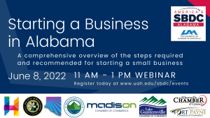 Starting a Business in Alabama Webinar; June 8, 2022; 11:00 AM-1 PM