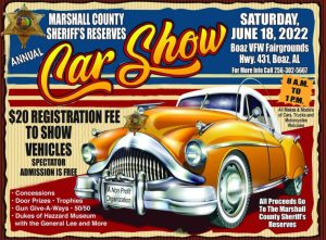 Annual Car Show by Marshall County Sheriff's Reserves; JUne 18, 2022; 8:00 AM-1:00 PM