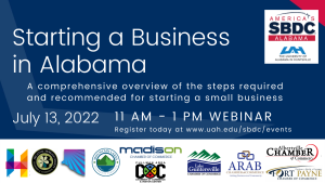 Starting a Business in Alabama Webinar; July 13, 2022; 11:00 AM-1:00 PM