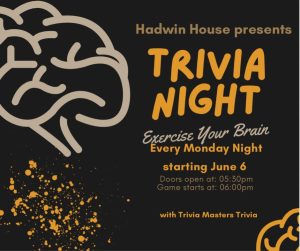 Wine Down Trivia at Hadwin House; June 13, 2022; 6:00 PM-8:00 PM