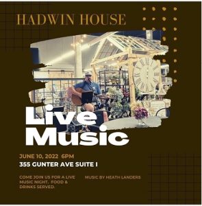 Live Music at Hadwin House; June 10, 2022; 6:00 PM