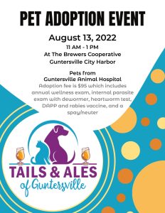 Head to The Brewers Cooperative Guntersville in City Harbor for Tails & Ales of Guntersville, going on August 13 from 11:00 am - 1:00 pm. You'll get to see several pets available for adoption!
