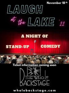 Join us November 18th for a night of laid back comedy on our main stage. Headliner Patrick Sisk Comedy will be joined by other outstanding comedians for our inaugural Laugh at the Lake event. Stay tuned for ticketing options, including a special VIP level which comes with a post show cocktail reception for a meet and greet with the performers.