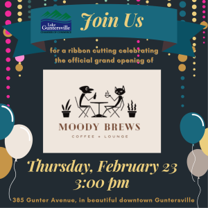 Please make plans to join us as we cut the big red ribbon (courtesy of Rodney's Flower Shop) in celebration of Moody Brews Coffee & Lounge!
The fun starts at 3:00 pm on Thursday, February 21, at 385 Gunter Avenue in downtown Guntersville. Round up your coworkers and your business cards, and help us celebrate this new, locally-owned small business. You'll want to try some of their gourmet coffee drinks, so come thirsty!
You do not have to be a Chamber member to come to this event! Help us share the news and get a crowd to support this cool company.