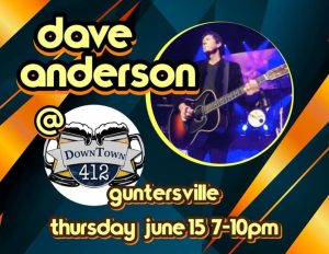 Dave Anderson will be playing live at Downtown 412! You're invited to a great show Thursday, July 20 from 7-10pm.