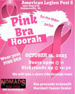 American Legion Post 8 is excited to invite you to their upcoming Breast Cancer Awareness Fundraiser on Saturday, October 14.  First activity: Pink Bra Hoorah Ride. Doors open at 11am; Ride through town begins at 12:30pm. $10 per rider. 50/50 raffle.  Second activity: Shoot for the Ta Ta's.  Sign up begins at 2pm. Play pool (9 ball) and Darts (count up). Best out of 3. $20 buy in.  All proceeds benefit Marshall Cancer Center.