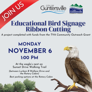 Please join us as we cut the big red ribbon on Monday, November 6 at 1:00 pm in celebration of the unveiling of the Educational Bird Signage program! This educational project was implemented with funds from the TVA Community Outreach Grant.

We will meet at the eagle's nest on Sunset Drive Walking Trail (between Lurleen B Wallace Drive and the Rotary Cabin). Best parking will be found at the Rotary Cabin. 