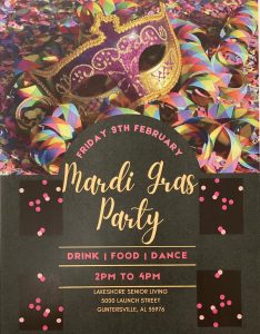 Lakeshore Senior Living invites you to a Mardi Gras Party! Held Friday, February 9 from 2 - 4pm. Enjoy drinks, food, and dancing!